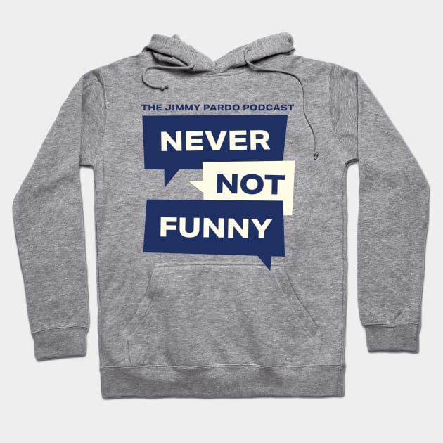 Never Not Funny - Current Logo Hoodie by Never Not Funny